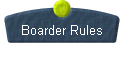  Boarder Rules 